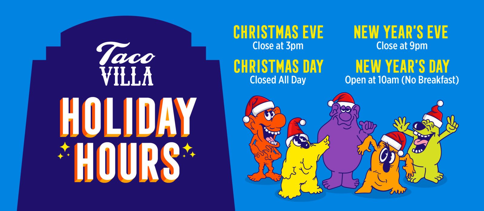 Taco Villa Holiday Hours